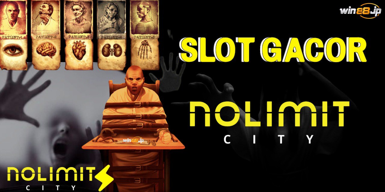 Nolimit City : Situs Slot Gacor Gampang Maxwin Malam Ini